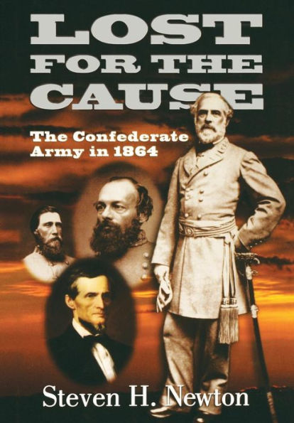 Lost For The Cause: The Confederate Army In 1865