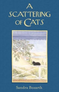 Title: A Scattering of Cats, Author: Sandra Bozarth