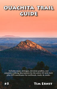 Title: Ouachita Trail Guide, Author: Tim Ernst