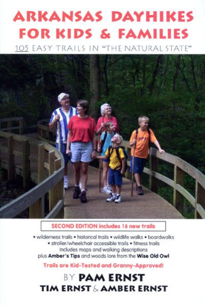 Arkansas Dayhikes for Kids & Families: 105 Easy Trails in "The Natural State"