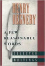 A Few Reasonable Words: Selected Writings