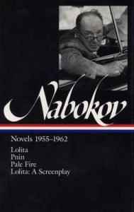 Title: Vladimir Nabokov: Novels 1955-1962: (Lolita/ Pnin/ Pale Fire/ Lolita: A Screenplay), Author: Vladimir Nabokov