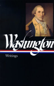 Title: George Washington: Writings (Library of America), Author: George Washington