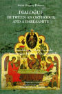 Dialogue Between an Orthodox and a Barlaamite