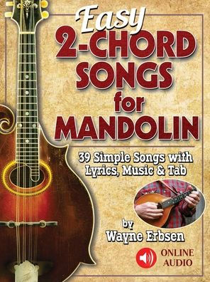 Easy 2-Chord Songs for Mandolin