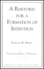 A Rhetoric for a Formation of Intention