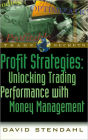 Profit Strategies: Unlocking Trading Performance with Money Management