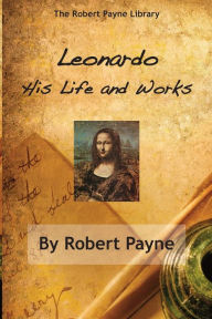 Title: Leonardo, Author: Robert Payne