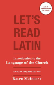 Title: Let's Read Latin 3e, Author: Ralph McInerny