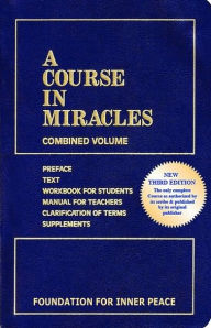 Title: Course in Miracles: Combined Volume, Author: Foundation for Inner Peace