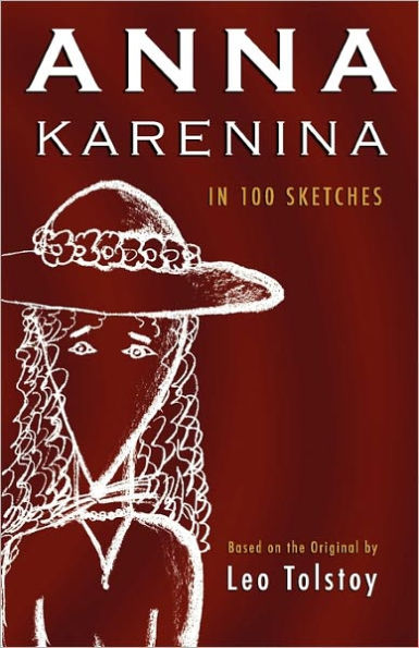 Anna Karenina: In 100 Sketches