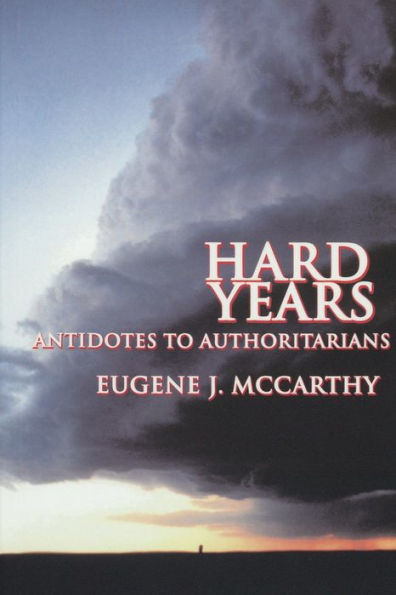 Hard Years - Antidotes to Authoritarians