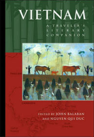 Title: Vietnam: A Traveler's Literary Companion, Author: John Balaban