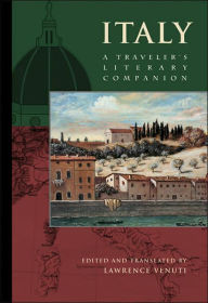 Title: Italy: A Traveler's Literary Companion, Author: Lawrence Venuti