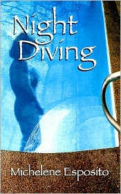 Title: Night Diving, Author: Michelene Esposito