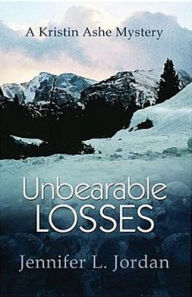 Title: Unbearable Losses, Author: Jennifer L. Jordan
