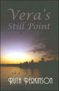 Title: Vera's Still Point, Author: Ruth Perkinson