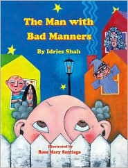 Title: The Man with Bad Manners, Author: Idries Shah