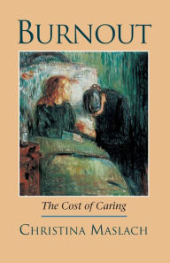 Title: Burnout: The Cost of Caring, Author: Christina Maslach