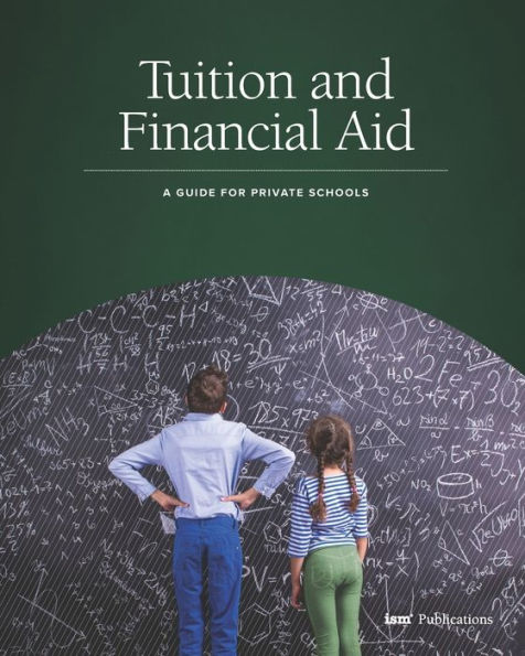 Tuition and Financial Aid: A Guide for Private Schools