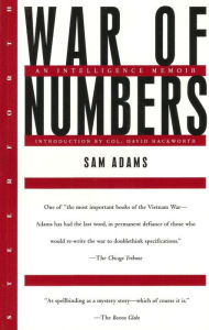 Title: War of Numbers: An Intelligence Memoir, Author: Sam Adams