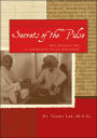 Secrets of the Pulse: The Ancient Art of Ayurvedic Pulse Diagnosis