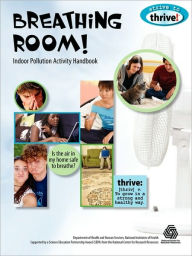 Title: Breathing Room! Indoor Pollution Activity Handbook, Author: Susan Gertz