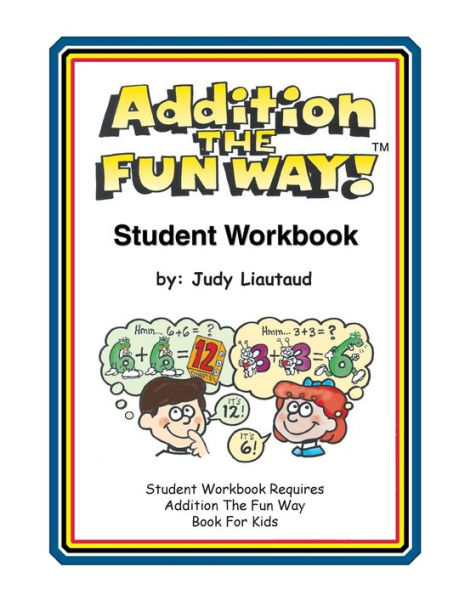 Addition the Fun Way Student Workbook