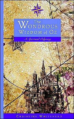 The Wondrous Wizdom of Oz: A Spiritual Odyssey