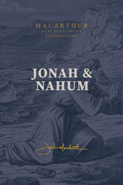 Jonah & Nahum: Grace in the Midst of Judgment: (A Verse-By-Verse Expository, Evangelical, Exegetical Bible Commentary on the Old Testament Minor Prophets - Motc)