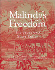 Title: Malindy's Freedom: The Story of a Slave Family, Author: Mildred Johnson