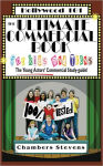 Alternative view 1 of The Ultimate Commercial Book for Kids and Teens: The Young Actors' Commercial Study-Guide (Hollywood 101 Series)