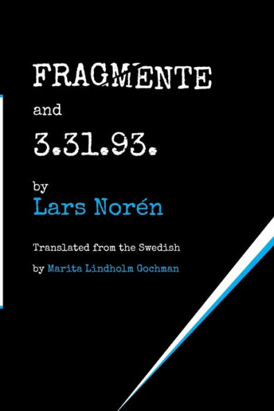 FRAGMENTE and 3.31.93.