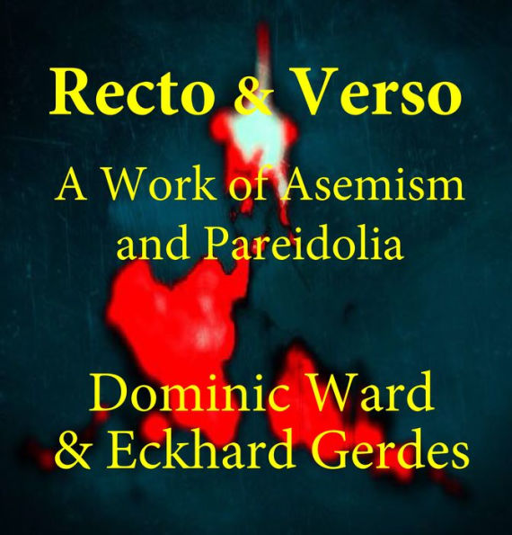 Recto & Verso: A Work of Asemism and Pareidolia