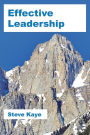 Effective Leadership: How to Be an Effective Leader