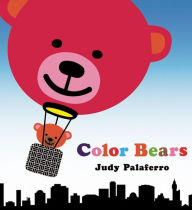 Title: Color Bears, Author: Judy Palaferro