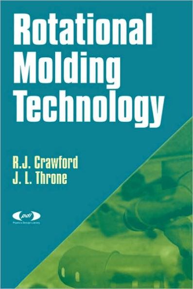 Rotational Molding Technology / Edition 1