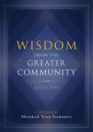 Alternative view 1 of Wisdom from the Greater Community: Book One