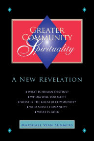Title: Greater Community Spirituality, Author: Marshall Vian Summers
