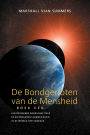 DE BONDGENOTEN VAN DE MENSHEID, BOEK EEN (The Allies of Humanity, Book One - Dutch Edition)