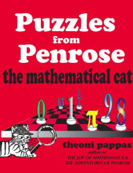 Title: Puzzles from Penrose the Mathematical Cat, Author: Theoni Pappas