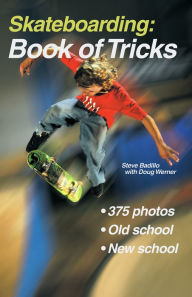 Title: Skateboarding: Book of Tricks, Author: Steve Badillo