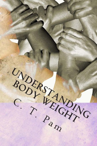 Understanding body weight: To enhance your weight management program