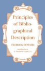 Principles of Bibliographical Description / Edition 5