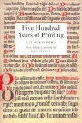 Five Hundred Years of Printing / Edition 4