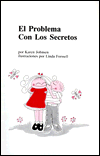 Title: El Problema Con Los Secretos, Author: Karen Johnsen