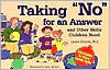 Title: Taking No for an Answer and Other Skills Children Need: 50 Games to Teach Family Skills, Author: Laurie Simons