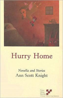 Hurry Home: Novella and Short Stories