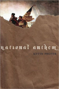 Title: National Anthem / Edition 1, Author: Kevin Prufer