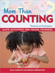 Title: More Than Counting: Whole-Math Activities for Preschool and Kindergarten, Author: Sally Moomaw